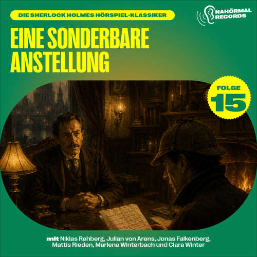Hoerbuch Eine sonderbare Anstellung (Die Sherlock Holmes Hörspiel-Klassiker, Folge 15) - Charles Fraser - Niklas Rehberg