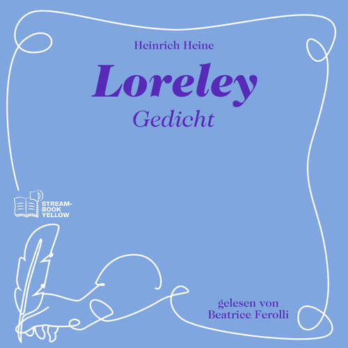 Hoerbuch Loreley - Heinrich Heine - Beatrice Ferolli