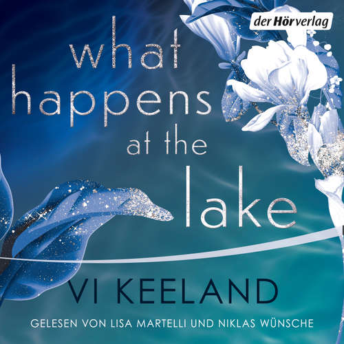 Hoerbuch What happens at the Lake - Vi Keeland - Lisa Martelli