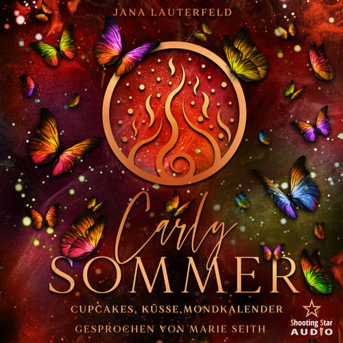 Hoerbuch Cupcakes, Küsse, Mondkalender - Carly Sommer, Band 1 - Jana Lauterfeld - Marie Seith