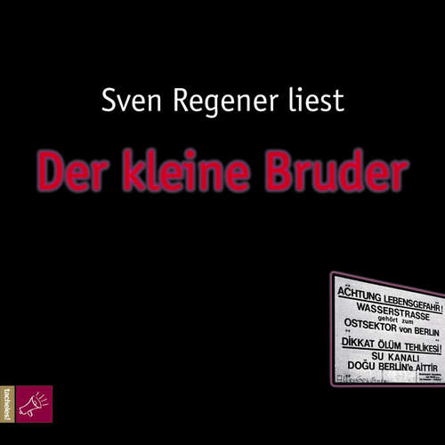Hoerbuch Der kleine Bruder - Der Herr Lehmann-Kosmos, Band 3 - Sven Regener - Sven Regener