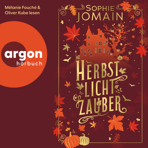 Hoerbuch Herbstlichtzauber - Sophie Jomain - Mélanie Fouché