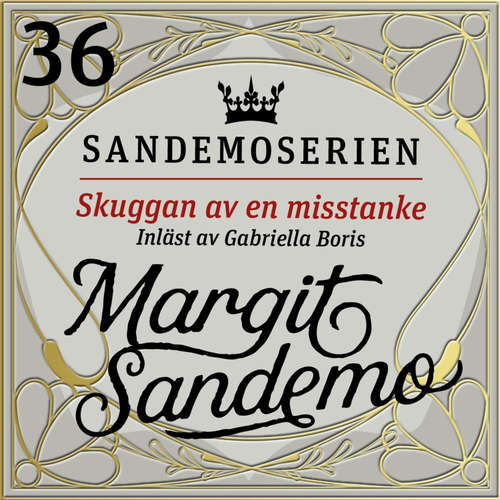 Audiokniha Skuggan av en misstanke - Margit Sandemo - Gabriella Boris