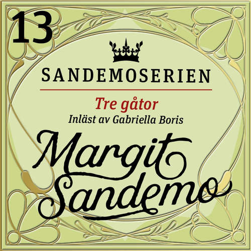 Audiokniha Tre gåtor - Margit Sandemo - Gabriella Boris