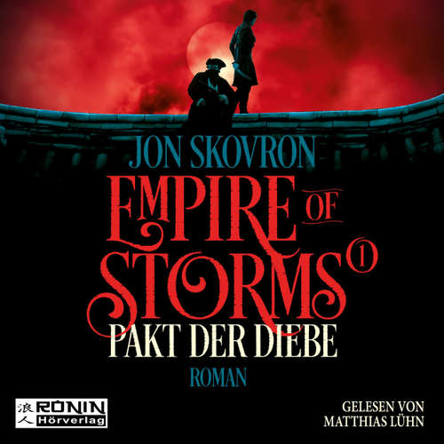 Hoerbuch Pakt der Diebe - Empire of Storms, Band 1 - Jon Skovron - Matthias Lühn