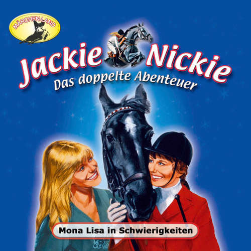 Hoerbuch Jackie und Nickie - Das doppelte Abenteuer, Neue Version, Folge 3: Mona Lisa in Schwierigkeiten - Gaby Martin - Wolfgang Kieling Hoerbuch Jackie und Nickie - Das doppelte Abenteuer, Neue Version, Folge 3: Mona Lisa in Schwierigkeiten - Gaby Martin - Wolfgang Kieling