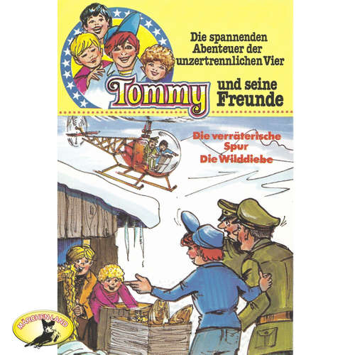 Tommy und seine Freunde, Folge 5: Die verräterische Spur/Die Wilddiebe