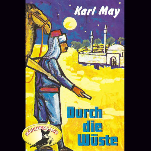 Hoerbuch Karl May, Durch die Wüste - Karl May - Dirk Bender