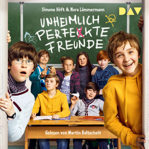 Hoerbuch Unheimlich perfekte Freunde - Simone Höft - Martin Baltscheit