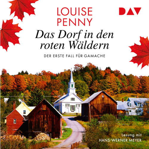 Hoerbuch Das Dorf in den roten Wäldern - Louise Penny - Hans-Werner Meyer