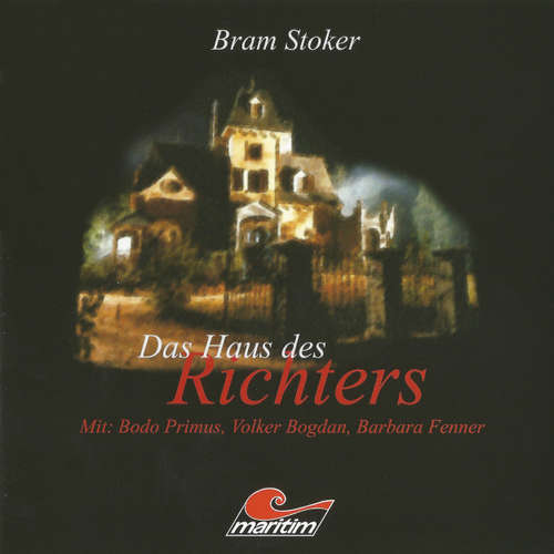 Hoerbuch Die schwarze Serie, Folge 7: Das Haus des Richters - Bram Stoker - Bodo Primus