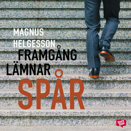 Audiokniha Framgång lämnar spår - Magnus Helgesson - Per Juhlin