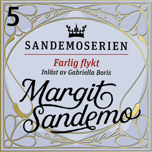 Audiokniha Farlig flykt - Margit Sandemo - Gabriella Boris