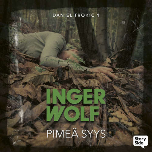 Audiokniha Pimeä syys - Inger Wolf - Jaakko Ohtonen