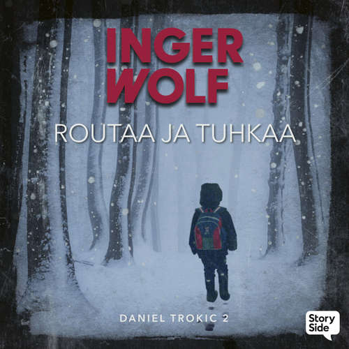 Audiokniha Routaa ja tuhkaa - Inger Wolf - Jaakko Ohtonen