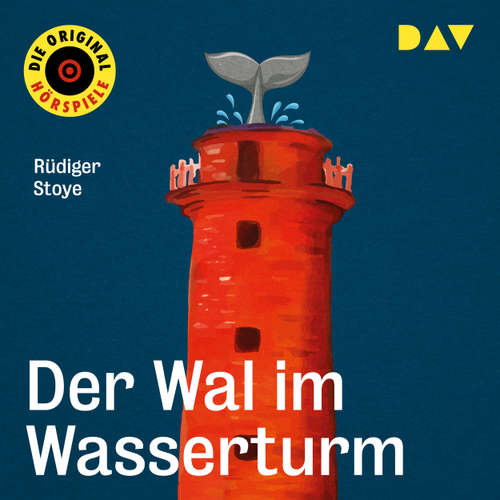 Hoerbuch Der Wal im Wasserturm - Rüdiger Stoye - Rolf Mamero