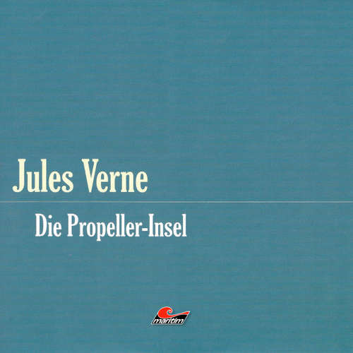 Hoerbuch Die große Abenteuerbox, Teil 7: Die Propellerinsel - Jules Verne - Norbert Gastell