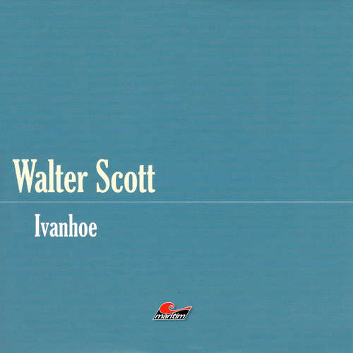 Hoerbuch Die große Abenteuerbox, Teil 10: Ivanhoe - Sir Walter Scott - Peter Schiff Hoerbuch Die große Abenteuerbox, Teil 10: Ivanhoe - Sir Walter Scott - Peter Schiff