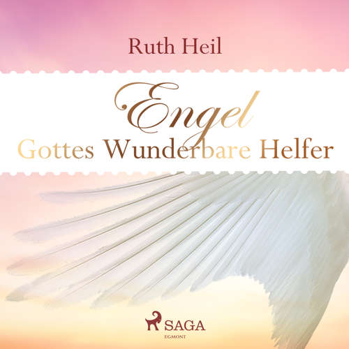 Engel - Gottes wunderbare Helfer