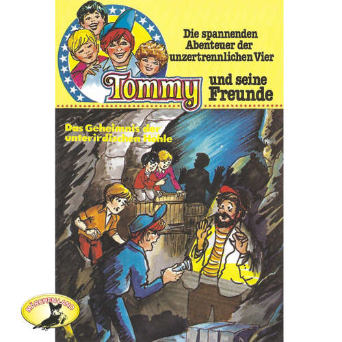 Hoerbuch Tommy und seine Freunde, Folge 8: Das Geheimnis der unterirdischen Höhle - Anke Beckert - Harald Leipnitz Hoerbuch Tommy und seine Freunde, Folge 8: Das Geheimnis der unterirdischen Höhle - Anke Beckert - Harald Leipnitz