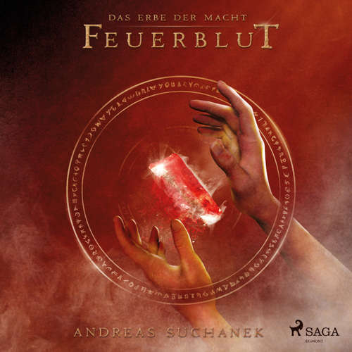 Feuerblut (Urban Fantasy) - Das Erbe der Macht, Band 4 (Ungekürzt)