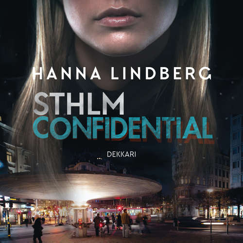 Audiokniha STHLM Confidential - Hanna Lindberg - Susa Saukko