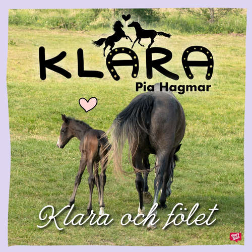 Audiokniha Klara och fölet - Pia Hagmar - Charlotta Jonsson