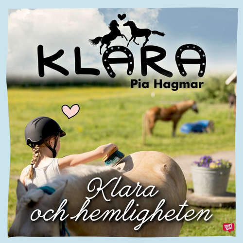 Audiokniha Klara och hemligheten - Pia Hagmar - Charlotta Jonsson