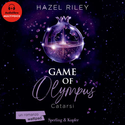 Audio libro Game of Olympus - Catarsi - Riley Hazel - Pili Alessandro