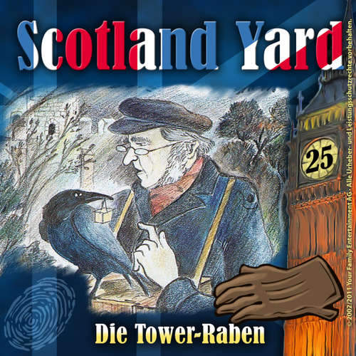 Hoerbuch Scotland Yard, Folge 25: Die Tower-Raben - Wolfgang Pauls - Freddy Quinn