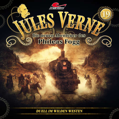 Hoerbuch Jules Verne, Die neuen Abenteuer des Phileas Fogg, Folge 19: Duell im Wilden Westen - Markus Topf - Christian Brückner