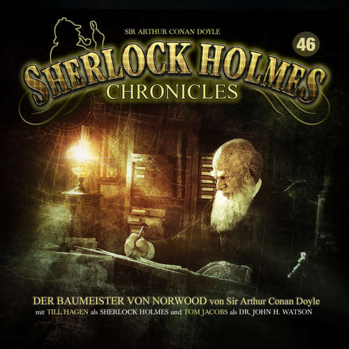 Hoerbuch Sherlock Holmes Chronicles, Folge 46: Der Baumeister von Norwood - Arthur Conan Doyle - Tom Jacobs