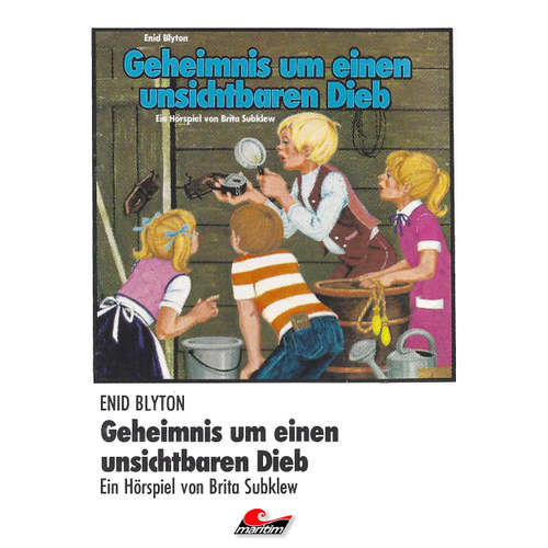 Hoerbuch Enid Blyton, Geheimnis um einen unsichtbaren Dieb - Enid Blyton - Günther Dockerill