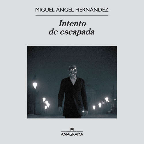 Audiolibro Intento de escapada - Miguel Ángel Hernández - Pol Álvarez