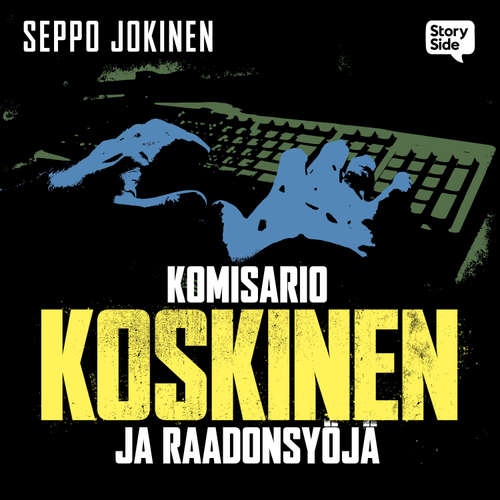Audiokniha Koskinen ja raadonsyöjä - Seppo Jokinen - Ola Tuominen
