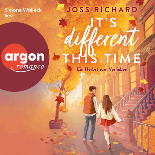 Hoerbuch It's Different This Time - Ein Herbst zum Verlieben - Joss Richard - Simone Walleck