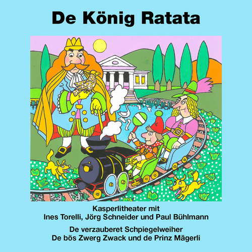 Hoerbuch Kasperlitheater: De König Ratata - Jörg Schneider - Ines Torelli