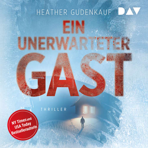 Hoerbuch Ein unerwarteter Gast - Heather Gudenkauf - Inka Löwendorf