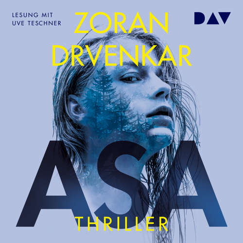 Hoerbuch Asa - Zoran Drvenkar - Uve Teschner