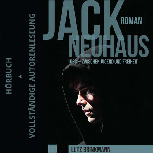 Hoerbuch Jack Neuhaus - Lutz Brinkmann - Lutz Brinkmann
