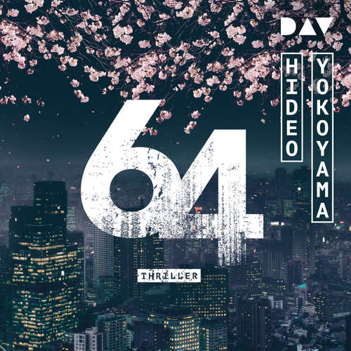 Hoerbuch 64 - Hideo Yokoyama - Samuel Streiff