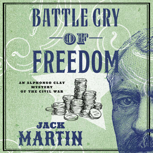 Audiobook Battle Cry of Freedom - Jack Martin - Alex