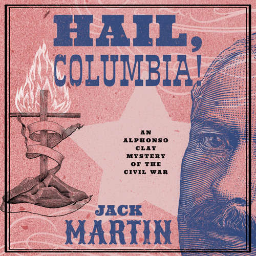 Audiobook Hail, Columbia! - Jack Martin - Alex