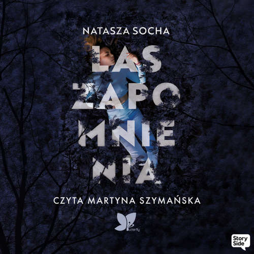 Audiokniha Las zapomnienia - Natasza Socha - Martyna Szymańska
