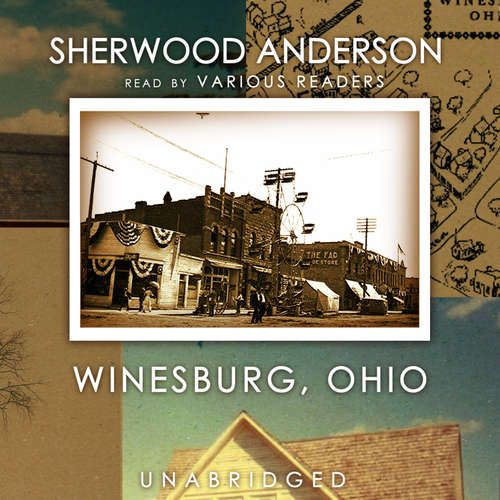Audiobook Winesburg, Ohio - Sherwood Anderson - various narrators