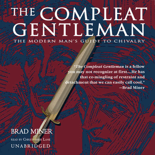 Audiobook The Compleat Gentleman - Brad Miner - Christopher Lane