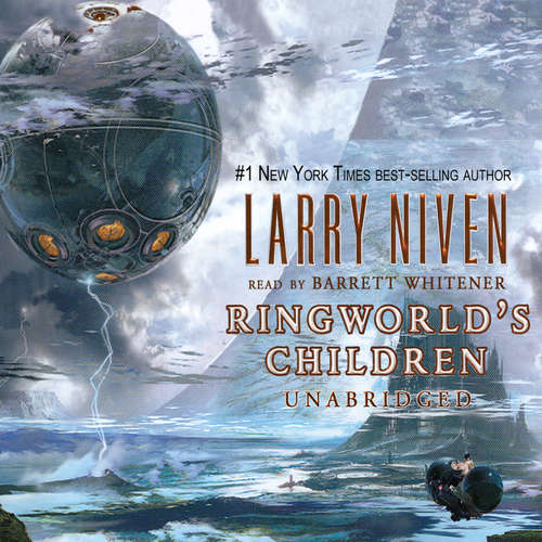 Audiobook Ringworld’s Children - Larry Niven - Barrett Whitener