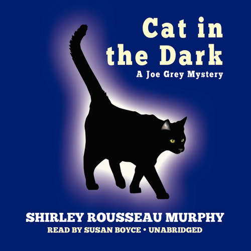 Audiobook Cat in the Dark - Shirley Rousseau Murphy - Susan Boyce