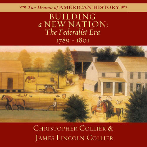 Audiobook Building a New Nation - Christopher Collier - Jim Manchester