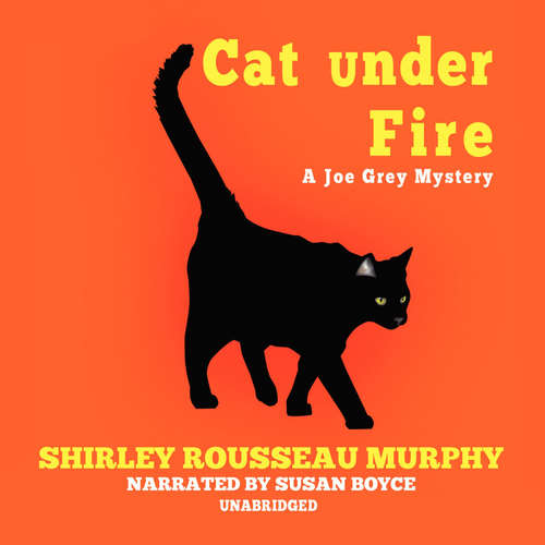 Audiobook Cat under Fire - Shirley Rousseau Murphy - Susan Boyce